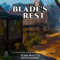 Welcome_to_Blade_s_Rest
